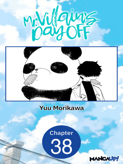 Title details for Mr. Villain's Day Off, Chapter 38 by Yuu Morikawa - Available